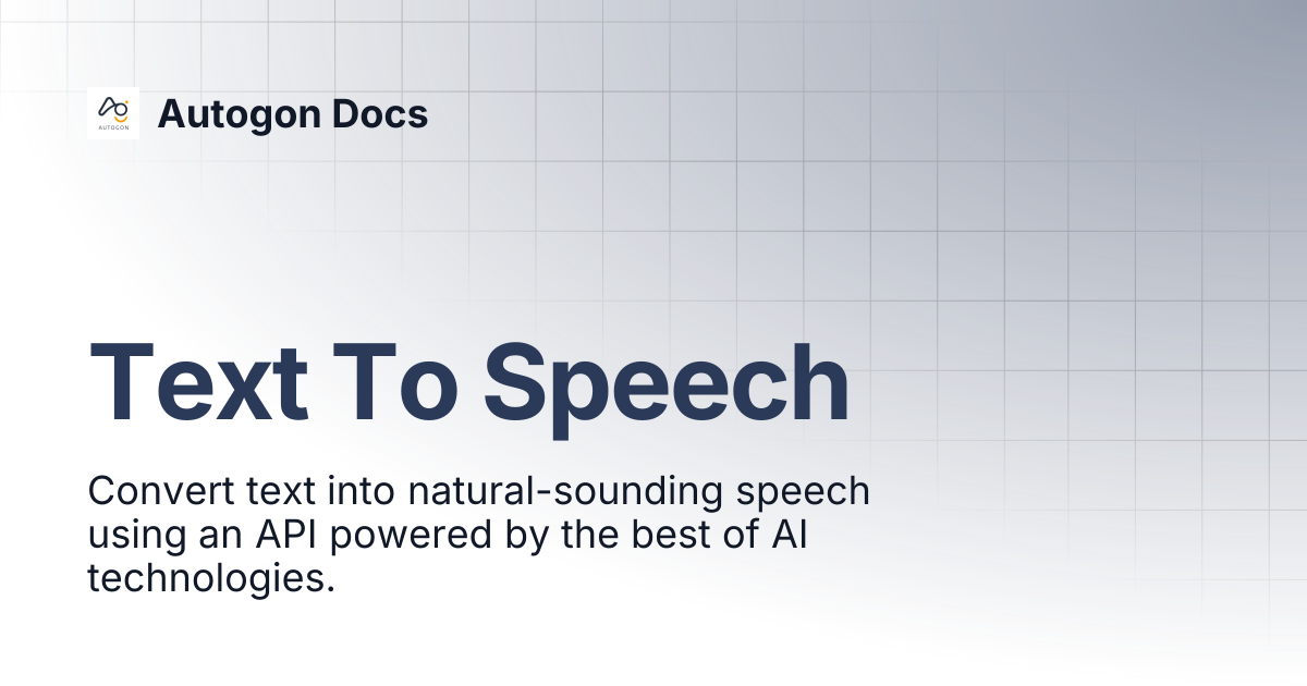 Text To Speech | Autogon Docs