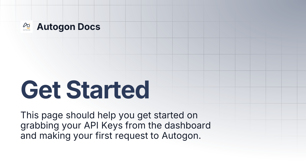 Get Started | Autogon Docs